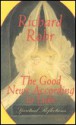 The Good News According To Luke: Spiritual Reflections - Richard Rohr