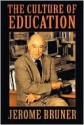 The Culture of Education - Jerome S. Bruner