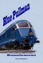 Blue Pullman - Kevin Robertson