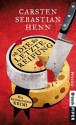 Die letzte Reifung (Adalbert Bietigheim-Reihe) (German Edition) - Carsten Sebastian Henn