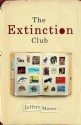 The Extinction Club - Jeffrey Moore