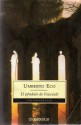 El Pendulo De Foucault/Foucault's Pendulum - Umberto Eco