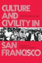 Culture and Civility in San Francisco - Howard S. Becker