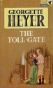 The Toll-Gate - Georgette Heyer