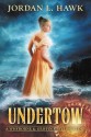 Undertow: A Whyborne & Griffin Universe Story - Jordan L. Hawk