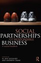 Social Partnerships and Responsible Business: A Research Handbook - M. May Seitanidi, Andrew Crane