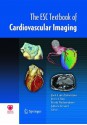 The ESC Textbook of Cardiovascular Imaging - Jose Luis Zamorano, Jeroen J. Bax, Frank E. Rademakers, Juhani Knuuti