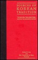 Sources of Korean Tradition: Volume I: From Early Times Through the Sixteenth Century - Peter H. Lee