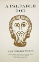 A Palpable God: Thirty Stories Translated from the Bible With an Essay on the Origins and Life of Narrative - Reynolds Price