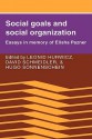 Social Goals and Social Organization: Essays in Memory of Elisha Pazner - Leonid Hurwicz