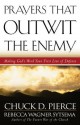 Prayers That Outwit the Enemy: Making God's Word Your First Line of Defense - Chuck D Pierce, Rebecca Wagner Sytsema