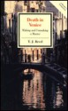 Death in Venice: Making and Unmaking a Master - T.J. Reed