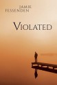 Violated - Jamie Fessenden