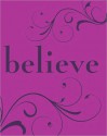 Artisan Petites Believe Little Gift Book - Suzanne Schwalb