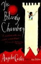 The Bloody Chamber And Other Stories - Angela Carter, Helen Simpson