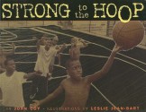 Strong to the Hoop - John Coy