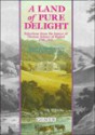 A Land of Pure Delight: Selections from the Letters of Thomas Johnes of Hafod, Cardiganshire, 1748-1816 - Thomas Johnes, Richard J. Moore-Colyer, Richard J Moore-Colyer