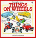 Finding Out about Things on Wheels - Karen E. Little