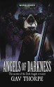 Angels of Darkness - Gav Thorpe