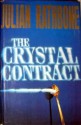 The Crystal Contract - Julian Rathbone