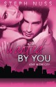 Wanted By You (Love in the City Book 1) (Volume 1) - Steph Nuss