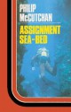 Assignment Sea-Bed - Philip McCutchan