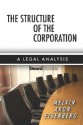 The Structure of the Corporation: A Legal Analysis - Melvin Aron Eisenberg