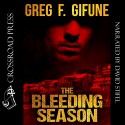 The Bleeding Season - Crossroad Press, David Stifel, Greg F. Gifune