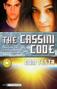 The Cassini Code: A Galahad Book - Dom Testa