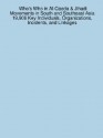 Who's Who in Al-Qaeda & Jihadi Movements in South and Southeast Asia 19,906 Key Individuals, Organizations, Incidents, and Linkages - James Sanchez