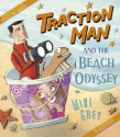 Traction Man and the Beach Odyssey - Mini Grey