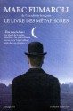 Le livre des métaphores (Bouquins) (French Edition) - Marc Fumaroli