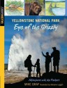 Yellowstone National Park: Eye of the Grizzly - Mike Graf, Marjorie Leggitt