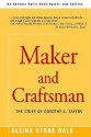 Maker and Craftsman: The Story of Dorothy L. Sayers - Alzina Stone Dale