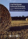 Crop Post-Harvest: Science and Technology, Crop Post-Harvest: Principles and Practice - John E. Orchard