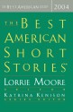 The Best American Short Stories 2004 - Lorrie Moore, Katrina Kenison