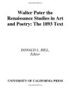 The Renaissance: Studies in Art and Poetry - Walter Pater