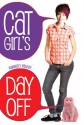 Cat Girl's Day Off - Kimberly Pauley