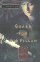 Grass for his Pillow - Lian Hearn