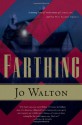 Farthing - Jo Walton