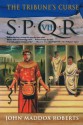 SPQR VII: The Tribune's Curse - John Maddox Roberts