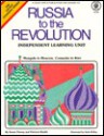 Russia To The Revolution (Gifted Learning Series) - P. Kindle, Susan Finney