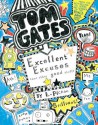 Tom Gates: Excellent Excuses (and Other Good Stuff) - Liz Pichon