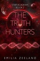 The Truth Hunters - Emilia Zeeland