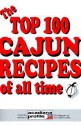 The Top 100 Cajun Recipes of All Time - Trent Angers