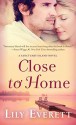 Close to Home - Lily Everett