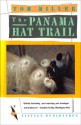 The Panama Hat Trail - Tom Miller