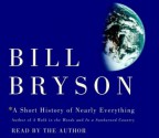 A Short History of Nearly Everything - Bill Bryson, Richard Matthews