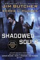 Shadowed Souls - Jim Butcher, Kerrie L. Hughes