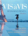 Vis-à-vis: Beginning French (Student Edition) - Evelyne Amon, Judith Muyskens, Alice C. Omaggio Hadley